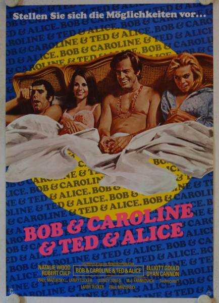 Bob und Carol und Ted und Alice original release german movie poster